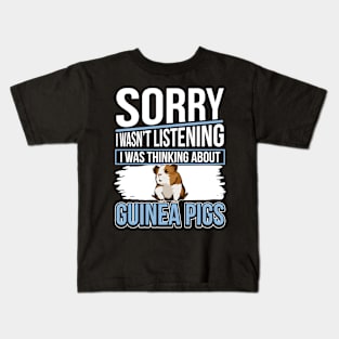 I Was Thinking About Guinea Pigs Kids T-Shirt